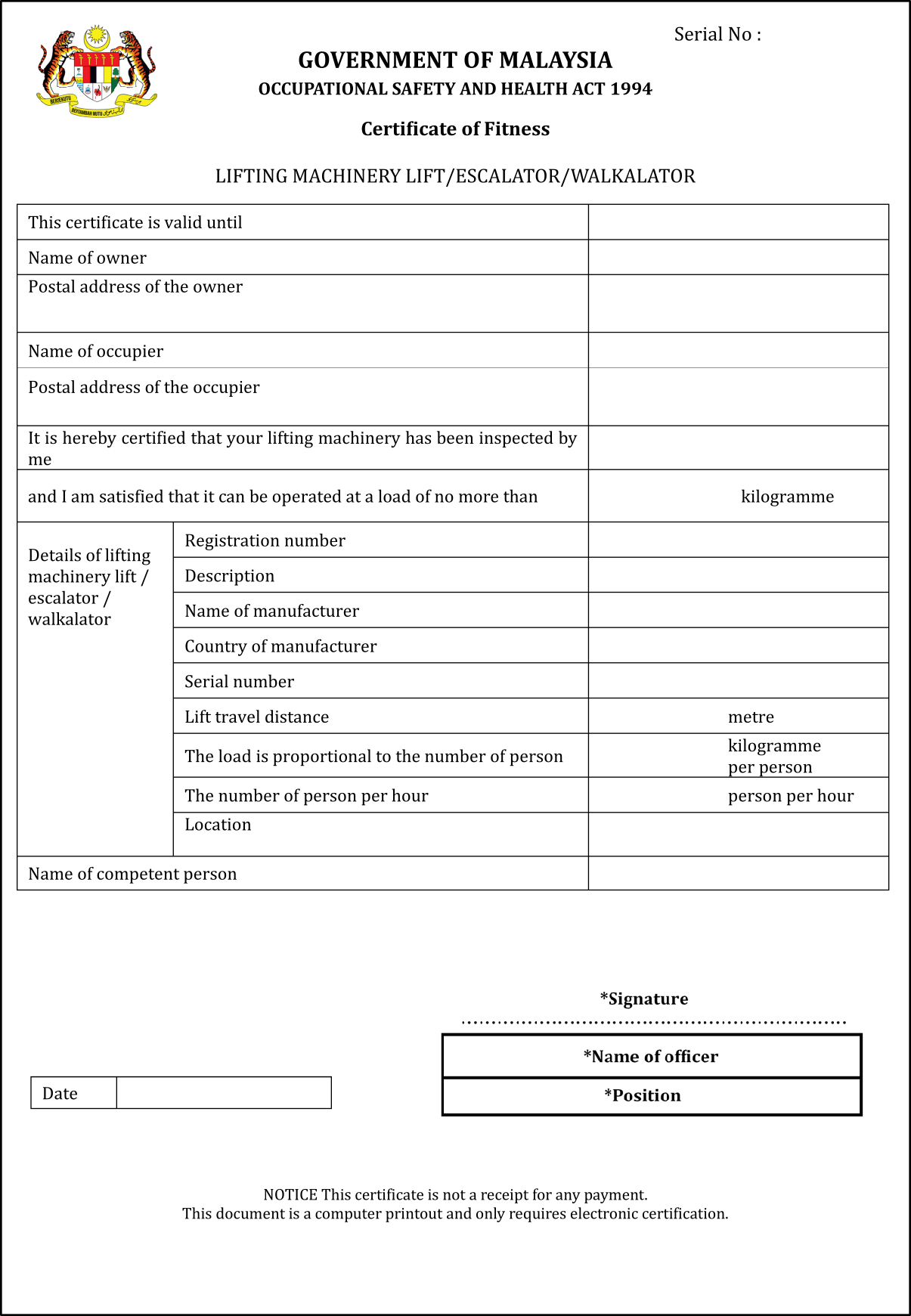 Certificate of fitness for lift/escalator/walkalator issued by an officer